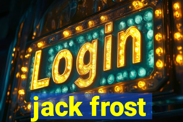 jack frost